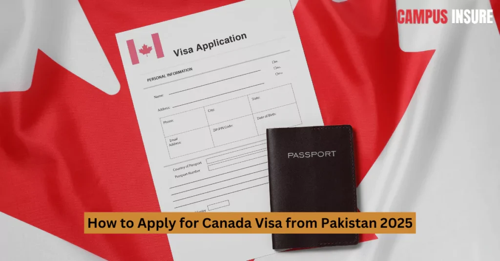 How to Apply for Canada Visa from Pakistan 2025