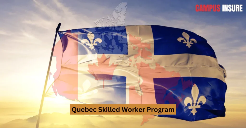 Quebec Skilled Worker Program