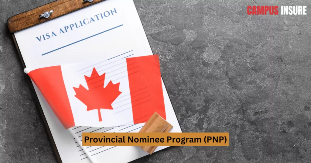 Provincial Nominee Program (PNP)