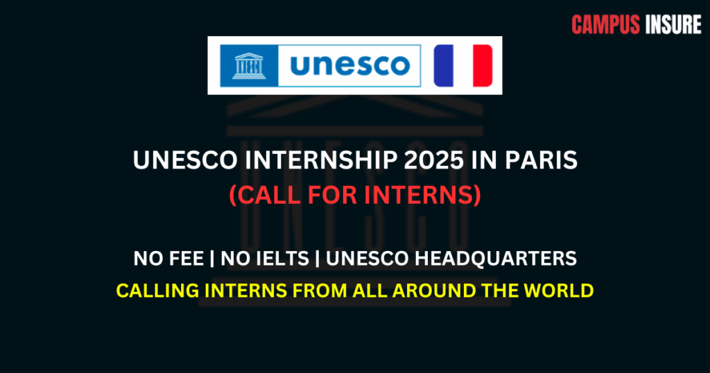 UNESCO Internship 2025 in Paris